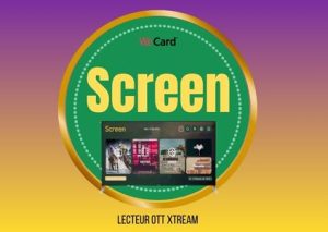 Code Activation Lecteur OTT Xtream SCREEN-TV  Lifetime